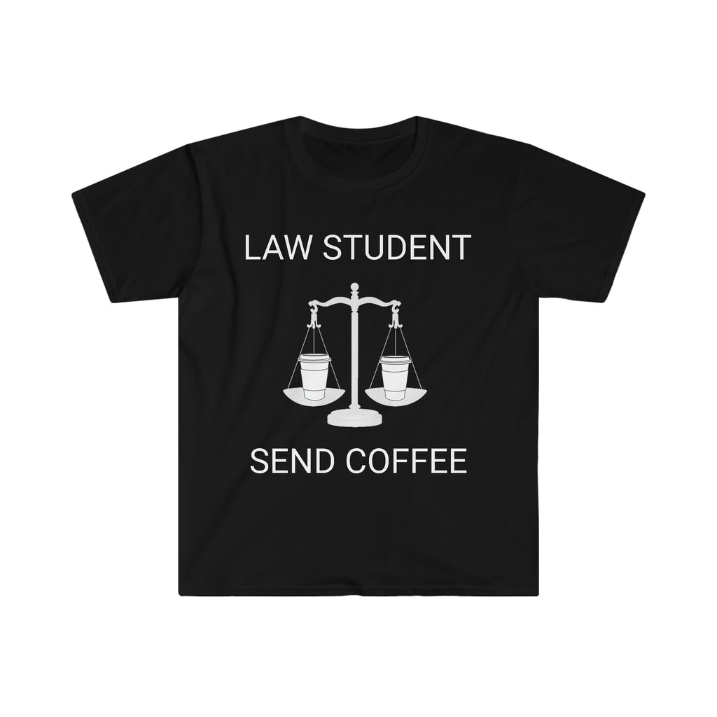 LAW STUDENT SEND COFFEE Unisex Softstyle T-Shirt