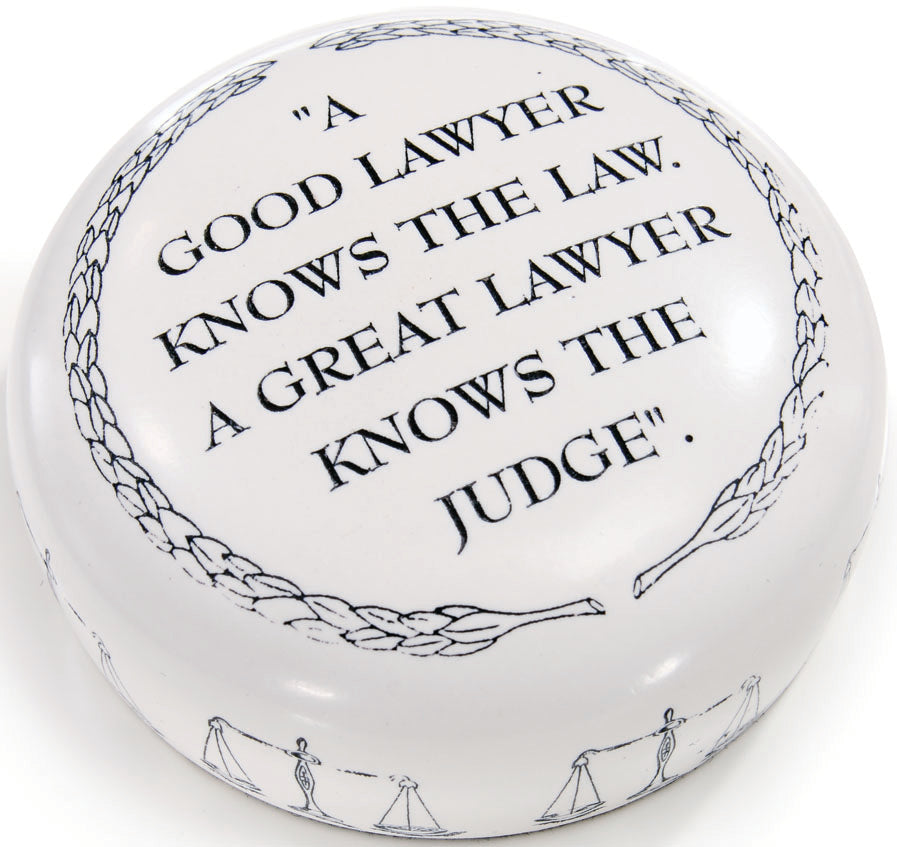 A GOOD LAWYER PAPERWEIGHT - Item #1011
