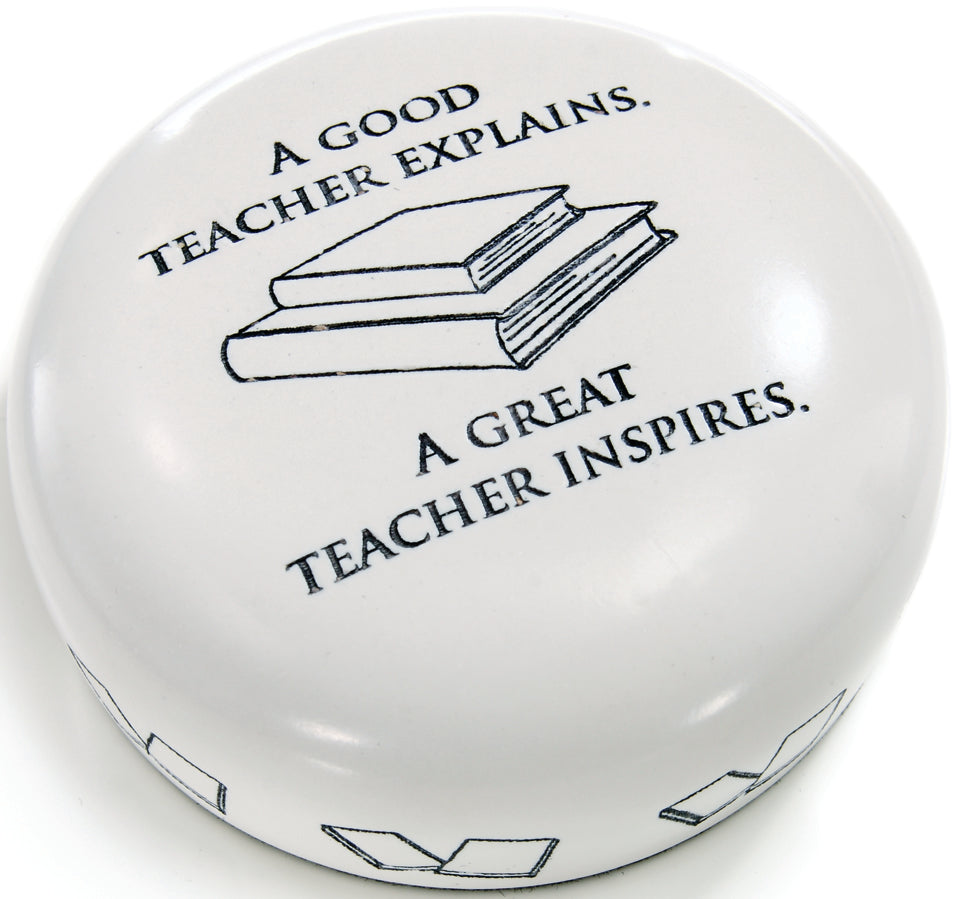 A GREAT TEACHER PAPERWEIGHT - Item #2149
