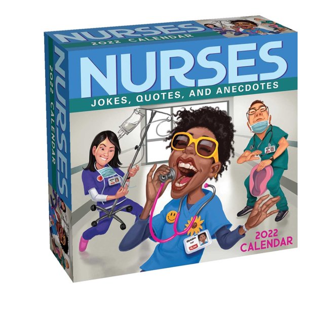 2022 Desk Calendar-Nurses Jokes, quotes and Anecdotes- Item #417722